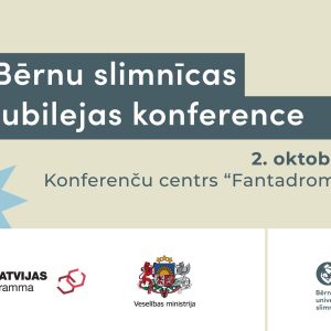 Bērnu slimnīcas jubilejas konference